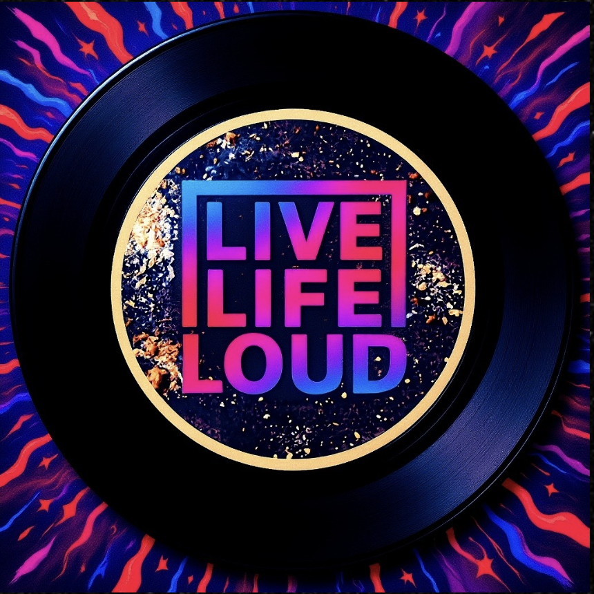 Live Life Loud Records